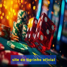 site do tigrinho oficial